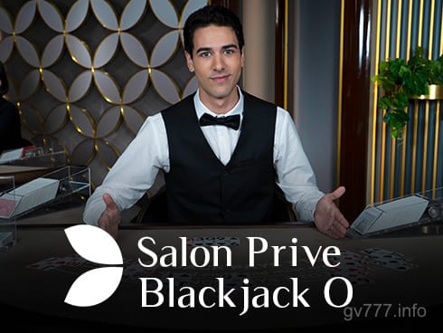 Salon Prive Blackjack O